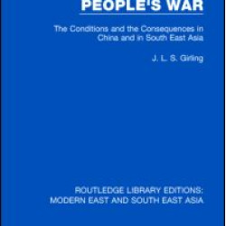 People's War (RLE Modern East and South East Asia) People's War (RLE Modern East and South East Asia)