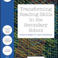 Transforming Reading Skills in the Secondary School Transforming Reading Skills in the Secondary School