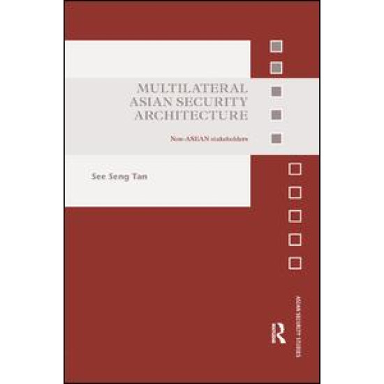 Multilateral Asian Security Architecture