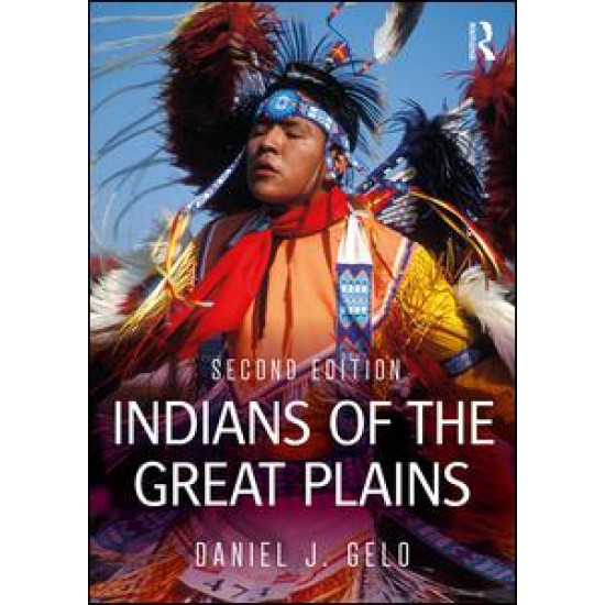 Indians of the Great Plains Indians of the Great Plains