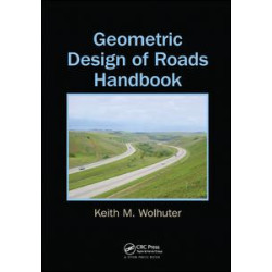 Geometric Design of Roads Handbook Geometric Design of Roads Handbook