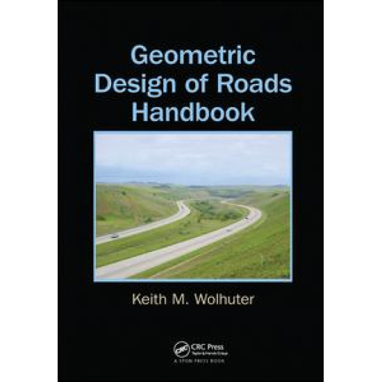 Geometric Design of Roads Handbook Geometric Design of Roads Handbook