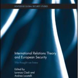 International Relations Theory and European Security