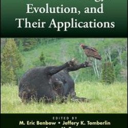 Carrion Ecology, Evolution, and Their Applications Carrion Ecology, Evolution, and Their Applications