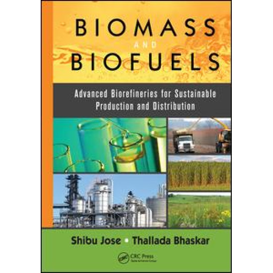 Biomass and Biofuels Biomass and Biofuels