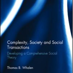Complexity, Society and Social Transactions