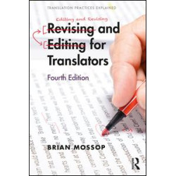 Revising and Editing for Translators Revising and Editing for Translators