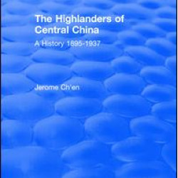 Revival: The Highlanders of Central Asia: A History, 1895-1937(1993) Revival: The Highlanders of Central Asia: A History, 1895-1937(1993)