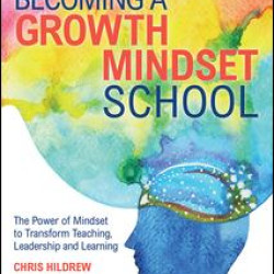 Becoming a Growth Mindset School Becoming a Growth Mindset School