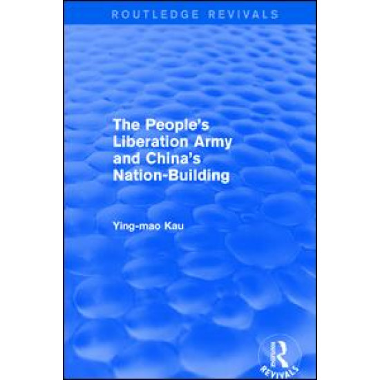 Revival: The People's Liberation Army and China's Nation-Building (1973)