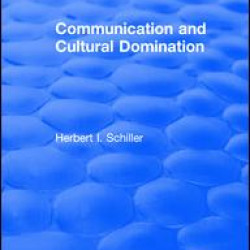 Revival: Communication and Cultural Domination (1976) Revival: Communication and Cultural Domination (1976)