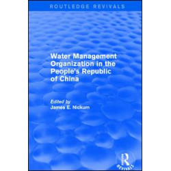 Revival: Water Management Organization in the People's Republic of China (1982) Revival: Water Management Organization in the People's Republic of China (1982)