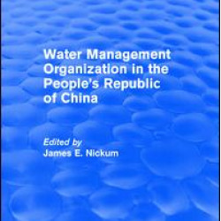 Revival: Water Management Organization in the People's Republic of China (1982) Revival: Water Management Organization in the People's Republic of China (1982)