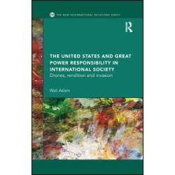 The United States and Great Power Responsibility in International Society