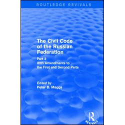 Civil Code of the Russian Federation: Pt. 3: With Amendments to the First and Second Parts Civil Code of the Russian Federation: Pt. 3: With Amendments to the First and Second Parts