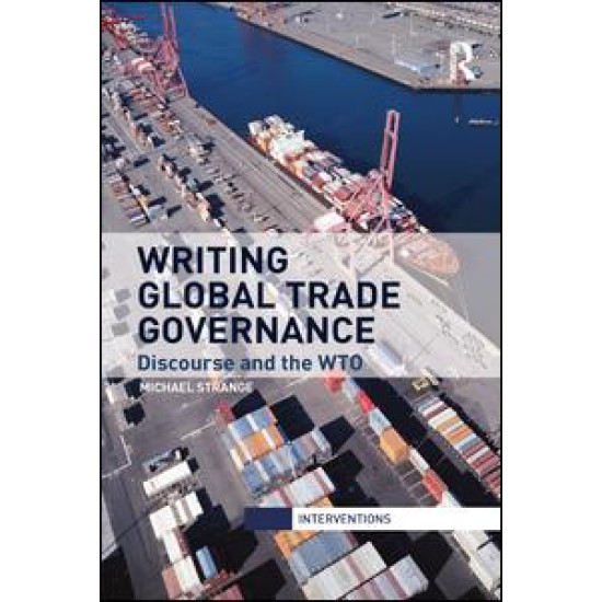 Writing Global Trade Governance