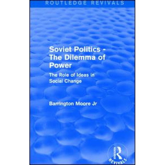 Revival: Soviet Politics: The Dilemma of Power (1950) Revival: Soviet Politics: The Dilemma of Power (1950)