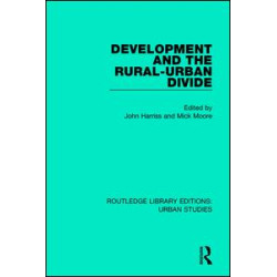 Development and the Rural-Urban Divide Development and the Rural-Urban Divide