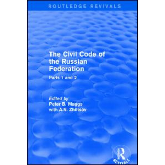 The Civil Code of the Russian Federation The Civil Code of the Russian Federation
