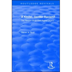 A Kinder, Gentler Racism? A Kinder, Gentler Racism?