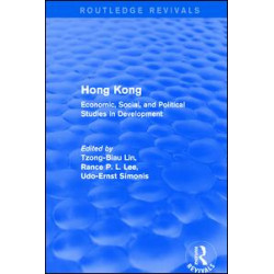 Hong Kong: Economic, Social, and Political Studies in Development, with a Comprehensive Bibliography Hong Kong: Economic, Social, and Political Studies in Development, with a Comprehensive Bibliography