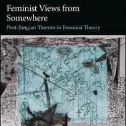 Feminist Views from Somewhere Feminist Views from Somewhere