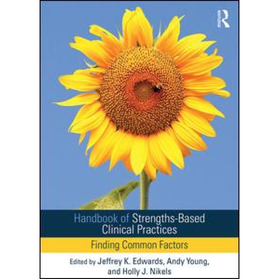 Handbook of Strengths-Based Clinical Practices