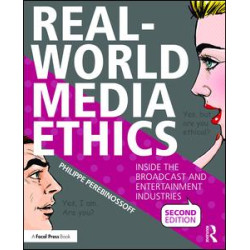 Real-World Media Ethics Real-World Media Ethics