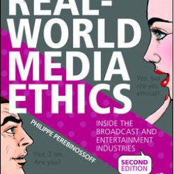 Real-World Media Ethics