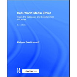 Real-World Media Ethics Real-World Media Ethics