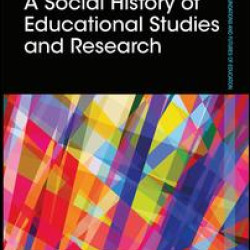 A Social History of Educational Studies and Research