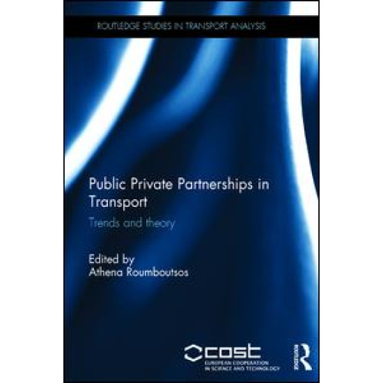 Public Private Partnerships in Transport Public Private Partnerships in Transport