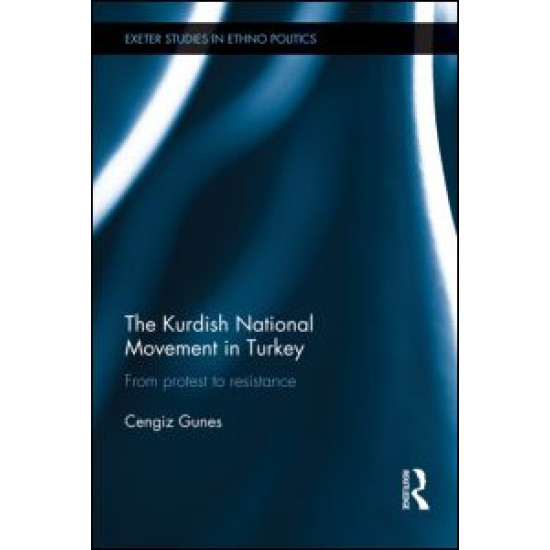 The Kurdish National Movement in Turkey