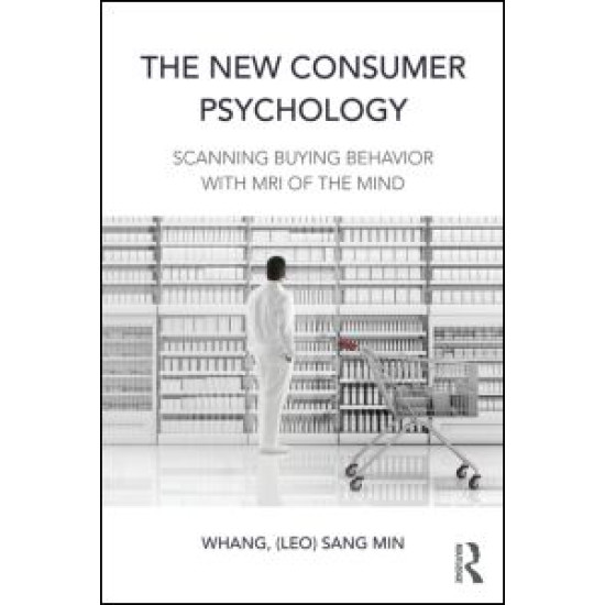 The New Consumer Psychology The New Consumer Psychology