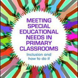 Meeting Special Educational Needs in Primary Classrooms Meeting Special Educational Needs in Primary Classrooms
