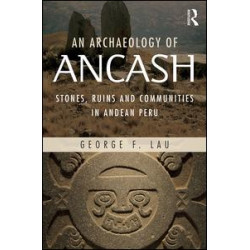 An Archaeology of Ancash