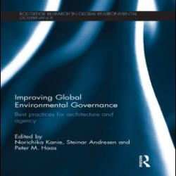 Improving Global Environmental Governance Improving Global Environmental Governance