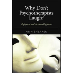 Why Don't Psychotherapists Laugh? Why Don't Psychotherapists Laugh?