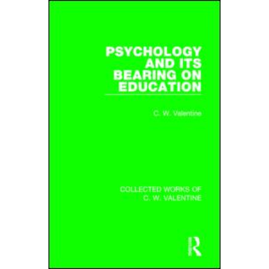 Psychology and its Bearing on Education