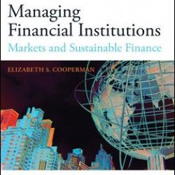 Managing Financial Institutions Managing Financial Institutions