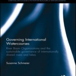 Governing International Watercourses Governing International Watercourses