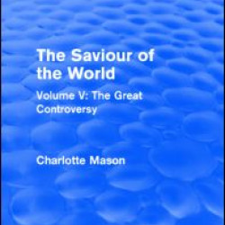 The Saviour of the World (Routledge Revivals) The Saviour of the World (Routledge Revivals)