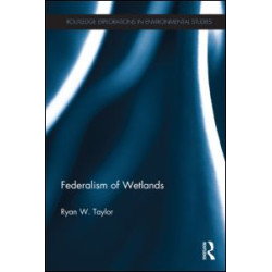 Federalism of Wetlands Federalism of Wetlands