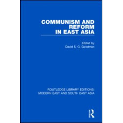 Communism and Reform in East Asia