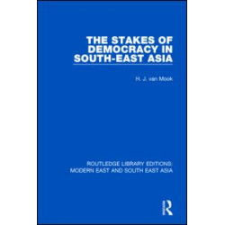 The Stakes of Democracy in South-East Asia (RLE Modern East and South East Asia) The Stakes of Democracy in South-East Asia (RLE Modern East and South East Asia)