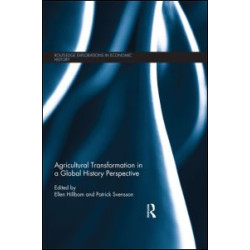 Agricultural Transformation in a Global History Perspective Agricultural Transformation in a Global History Perspective