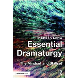 Essential Dramaturgy Essential Dramaturgy