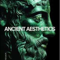 Ancient Aesthetics Ancient Aesthetics