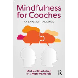 Mindfulness for Coaches Mindfulness for Coaches