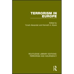 Terrorism in Europe (RLE: Terrorism & Insurgency) Terrorism in Europe (RLE: Terrorism & Insurgency)
